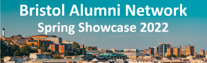 Bristol Alumni Network Spring Showcase 2022