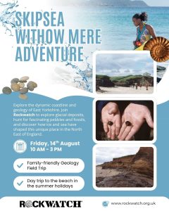 Rockwatch Skipsea Field trip Aug 2026